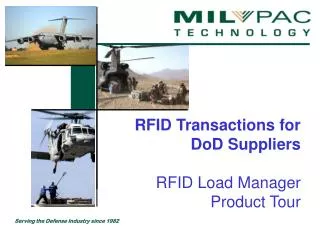 RFID Transactions for DoD Suppliers RFID Load Manager Product Tour