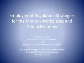 Employment Regulation Strategies for the Modern Workplaces and Global Economy