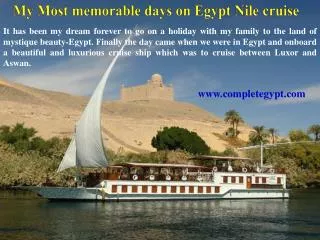 My Most memorable days on Egypt Nile cruise
