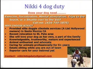 Nikki 4 dog duty