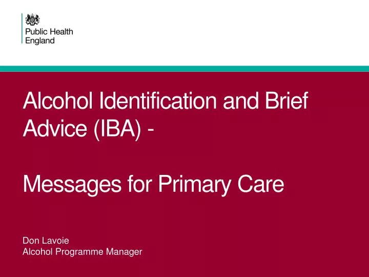 alcohol identification and brief advice iba messages for primary care