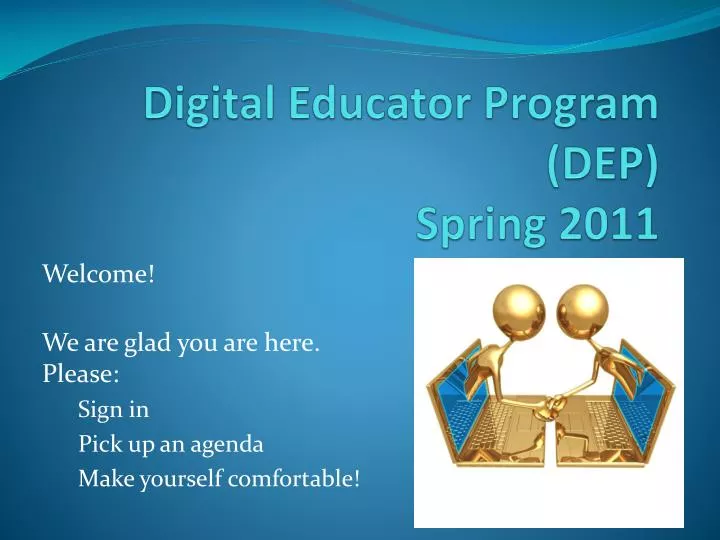 digital educator program dep spring 2011