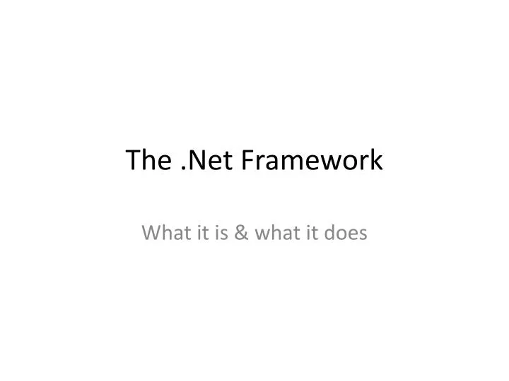 PPT - The .Net Framework PowerPoint Presentation, Free Download - ID ...