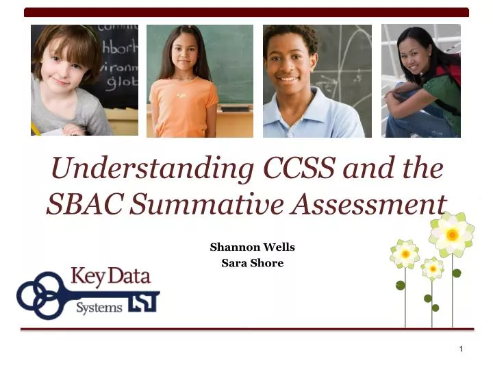 understanding ccss and the sbac summative assessment