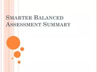 Smarter Balanced Assessment Summary