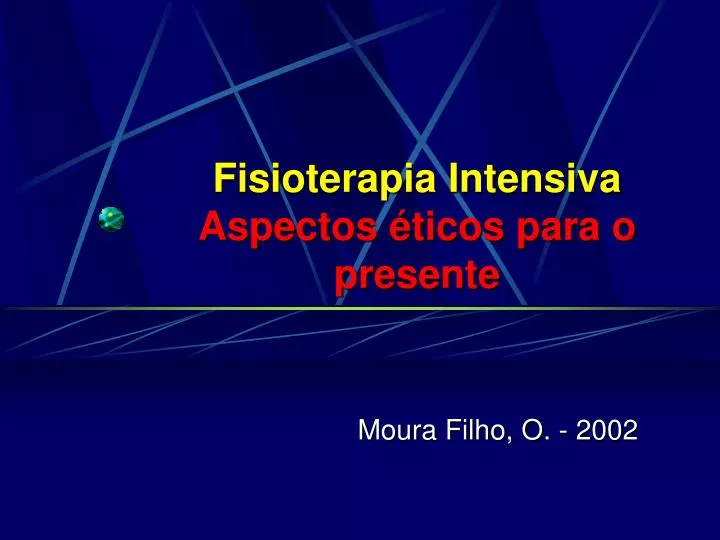 fisioterapia intensiva aspectos ticos para o presente