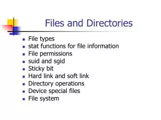 Files and Directories