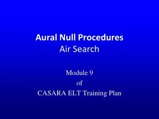 Aural Null Procedures Air Search