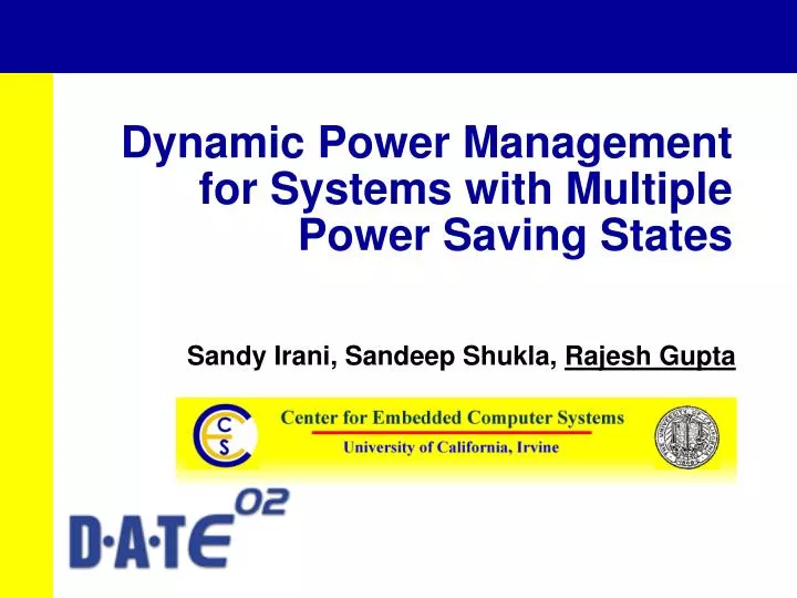dynamic power management for systems with multiple power saving states