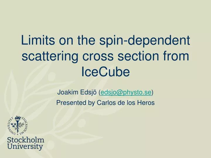 limits on the spin dependent scattering cross section from icecube