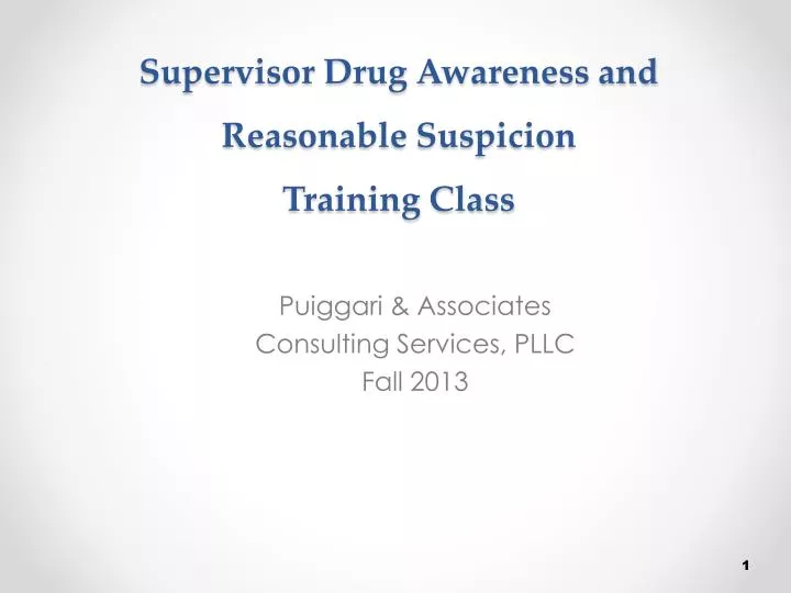 supervisor drug awareness and reasonable suspicion training class
