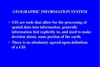 GEOGRAPHIC INFORMATION SYSTEM