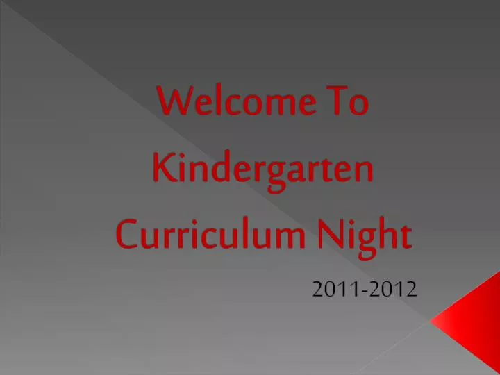 welcome to kindergarten curriculum night