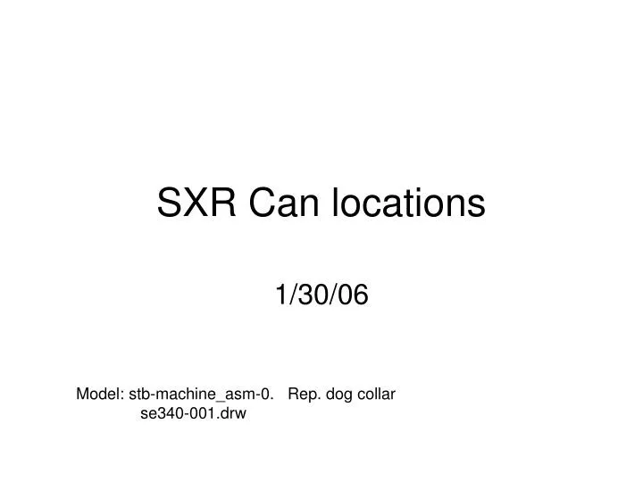 sxr can locations