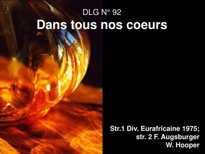 dlg n 92 dans tous nos coeurs