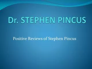 Dr.Stephen Pincus