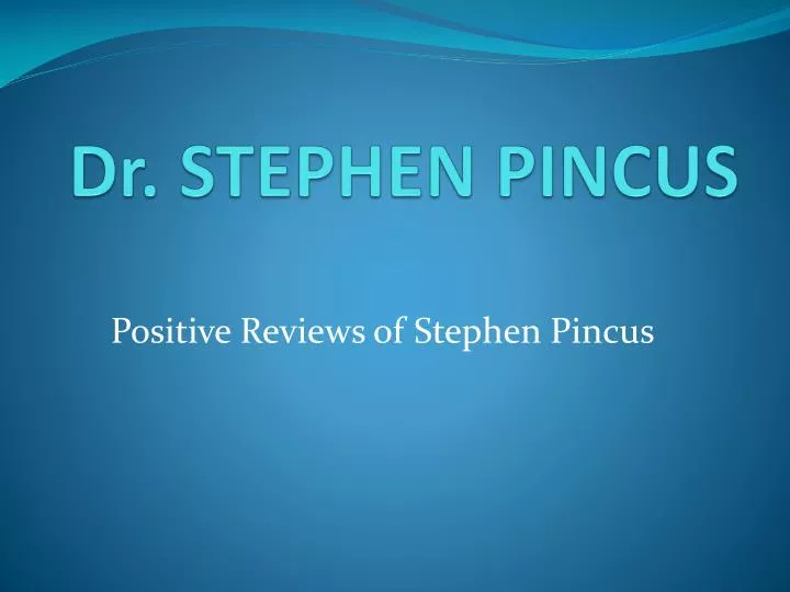dr stephen pincus
