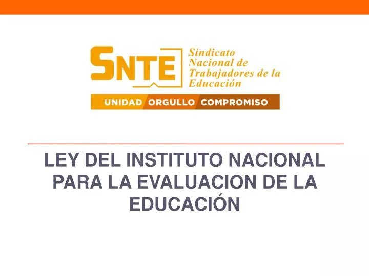 ley del instituto nacional para la evaluacion de la educaci n