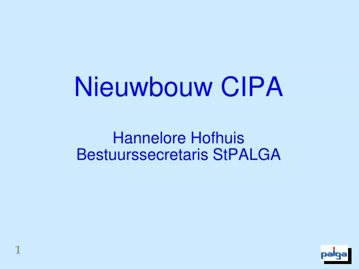 nieuwbouw cipa hannelore hofhuis bestuurssecretaris stpalga