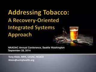 Addressing Tobacco: A Recovery-Oriented Integrated Systems Approach