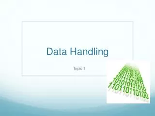 Data Handling