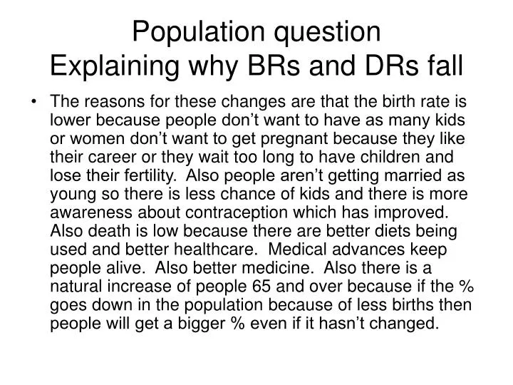 population question explaining why brs and drs fall