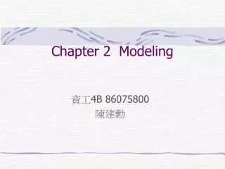 Chapter 2	Modeling