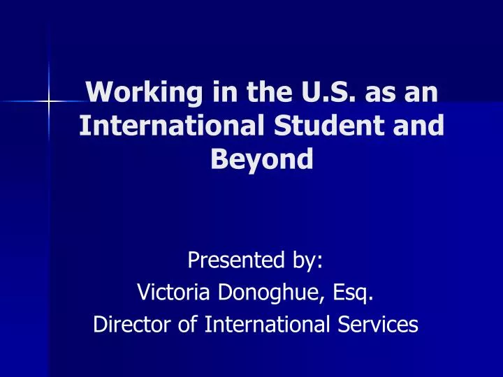 working in the u s as an international student and beyond