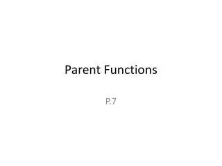 Parent Functions