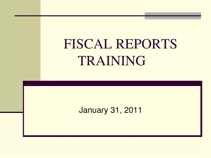 fiscal reports training