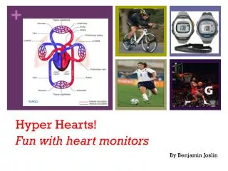 Hyper Hearts! Fun with heart monitors