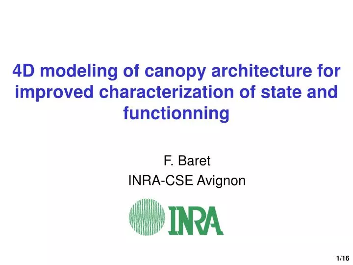 4d modeling of canopy architecture for improved characterization of state and functionning