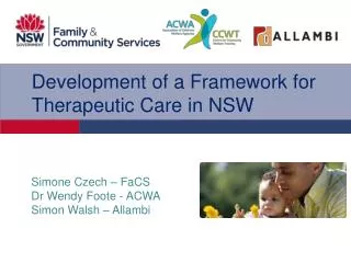 Development of a Framework for Therapeutic Care in NSW