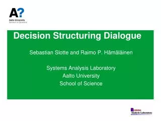 Decision Structuring Dialogue