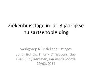 ziekenhuisstage in de 3 jaarlijkse huisartsenopleiding