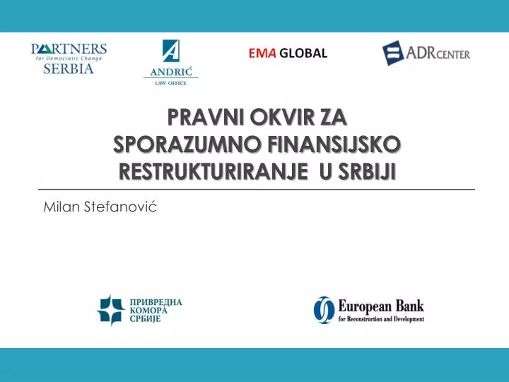 pravni okvir za sporazumno finansijsko restrukturiranje u srbiji