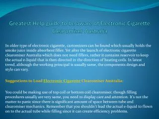 Greatest help guide to be aware of electronic cigarette clea