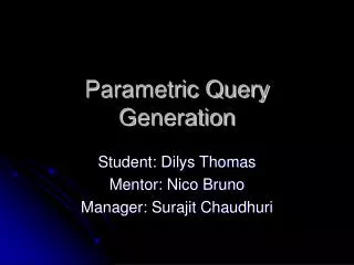 Parametric Query Generation