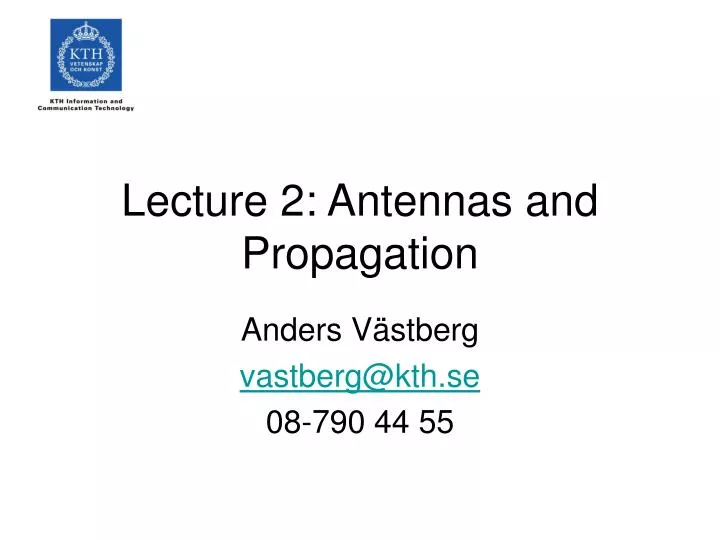 lecture 2 antennas and propagation