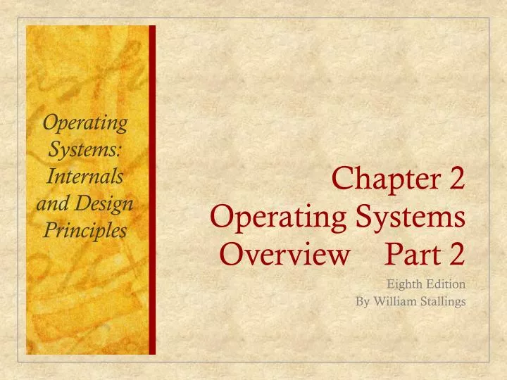 chapter 2 operating systems overview part 2