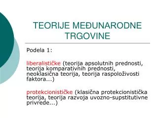 teorije me unarodne trgovine