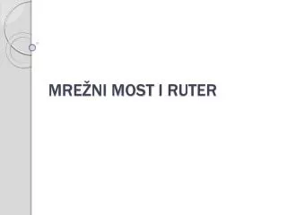 mre ni most i ruter
