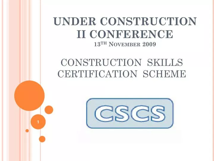 under construction ii conference 13 th november 2009