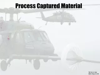 Process Captured Material