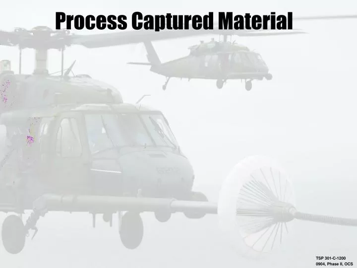 process captured material