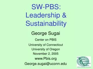 SW-PBS: Leadership &amp; Sustainability