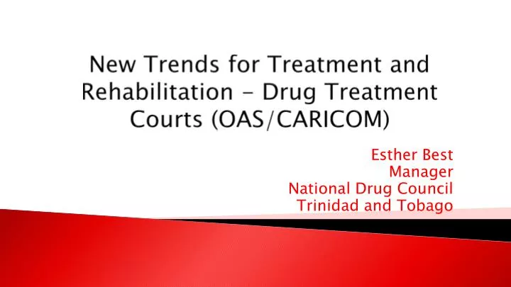 new trends for treatment and rehabilitation drug treatment courts oas caricom
