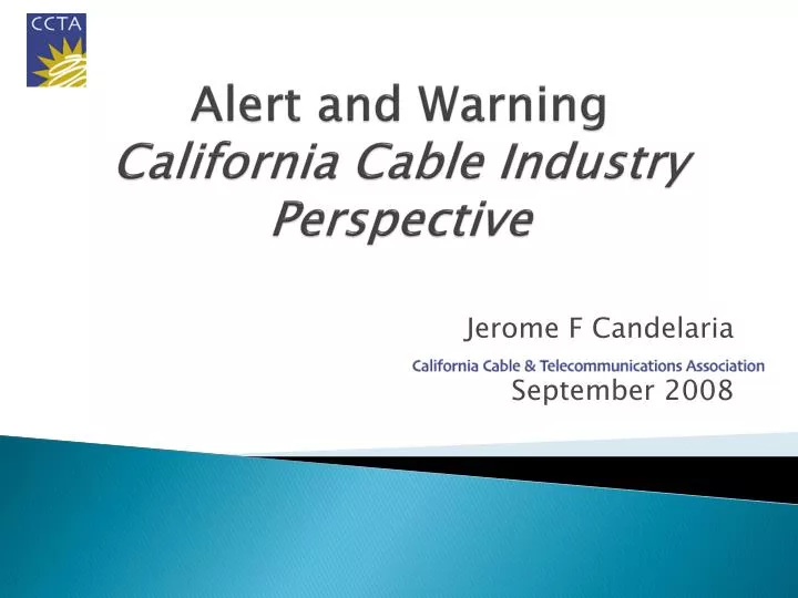 alert and warning california cable industry perspective