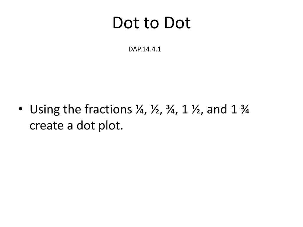 Dot to Dot - slide 1