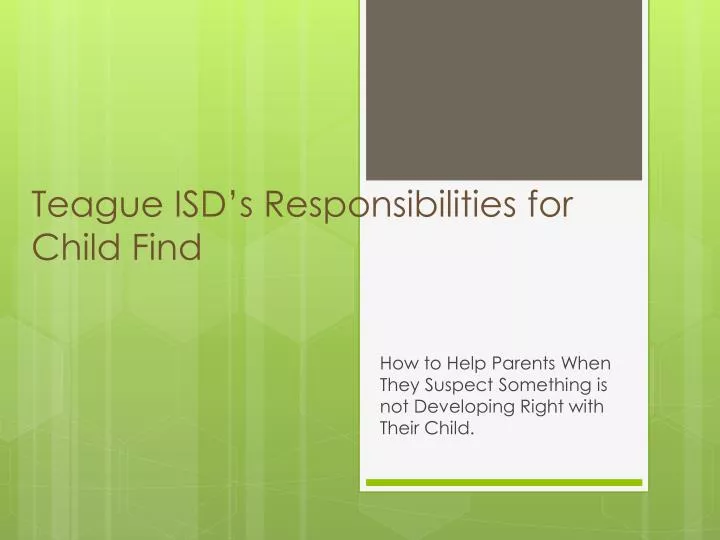 teague isd s responsibilities for child find